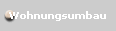 Wohnungsumbau